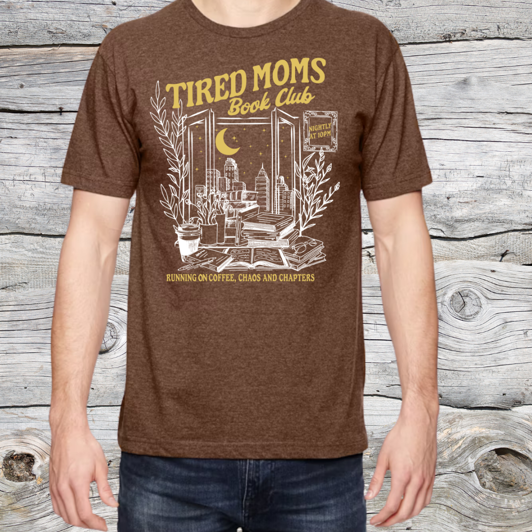 Tired Moms Book Club T-Shirt