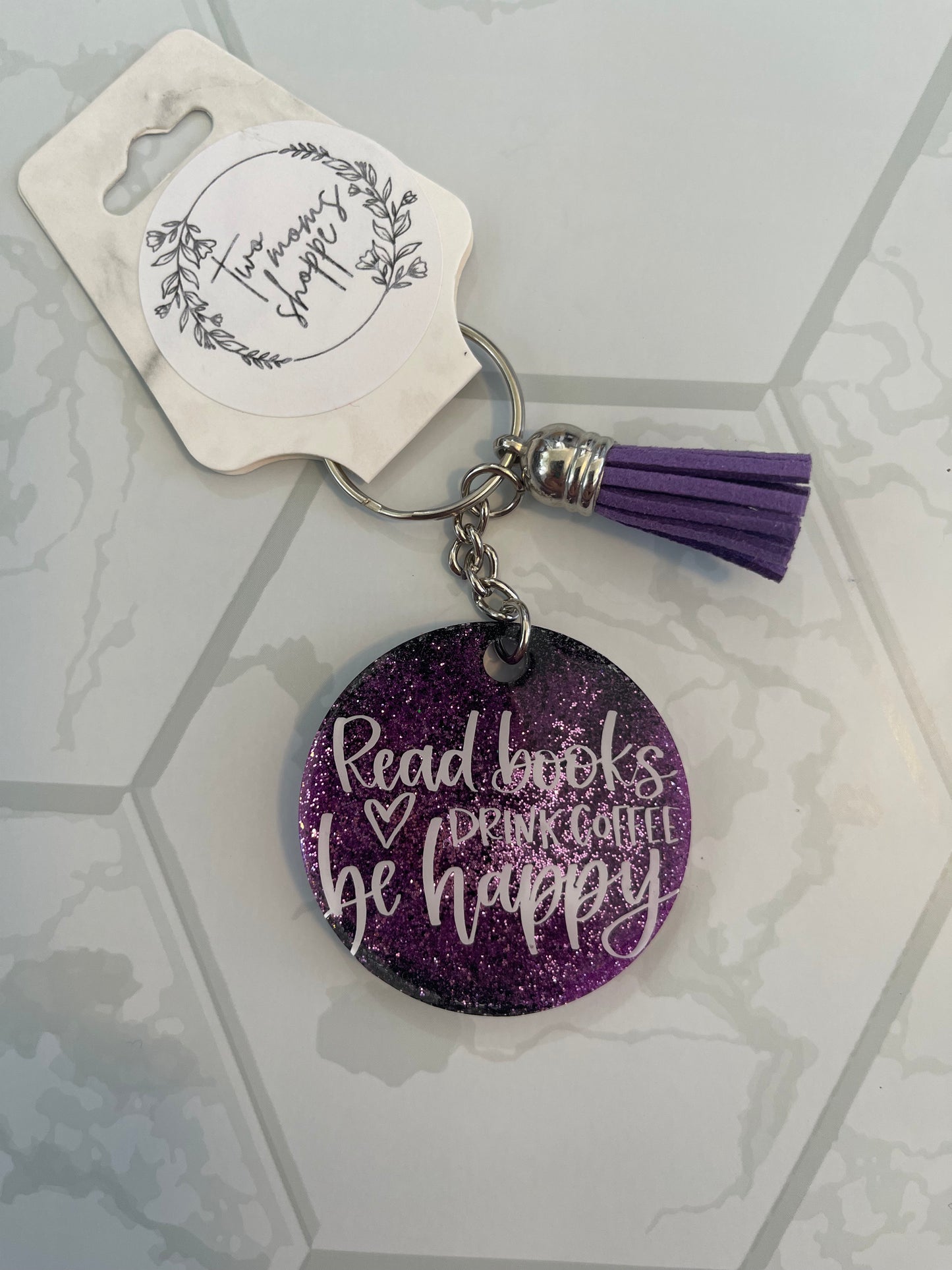 Read Books Drink Coffee Be Happy Keychain