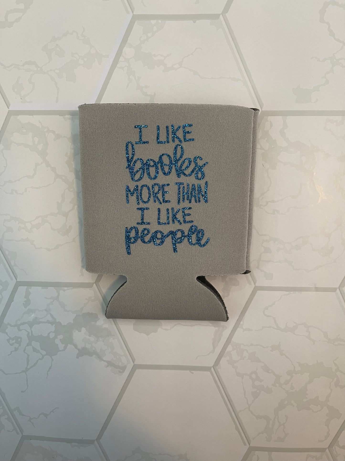 I like Books More than People Can Koozie