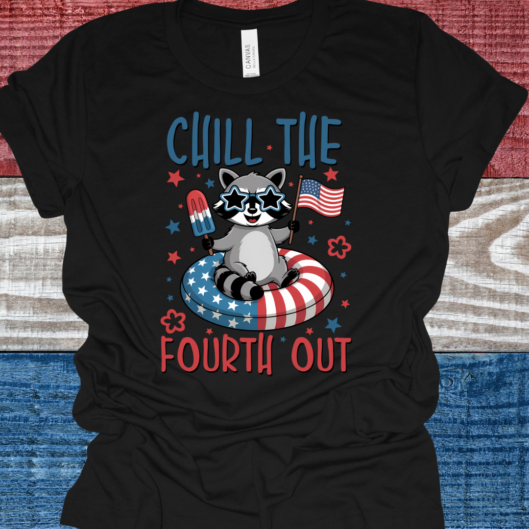 Chill the Fourth Out Racoon Tee