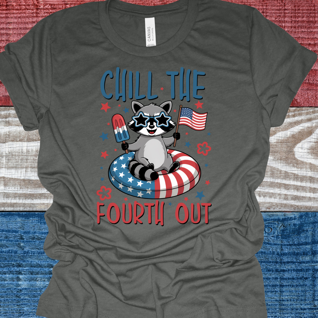 Chill the Fourth Out Racoon Tee
